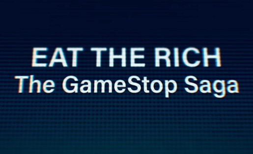 Eat-the-Rich-GameStop-Saga-Trailer.jpg